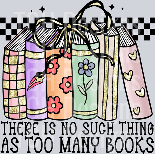 there is no such thing as too many books HWDS