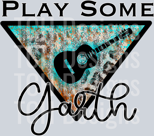 Play some Garth