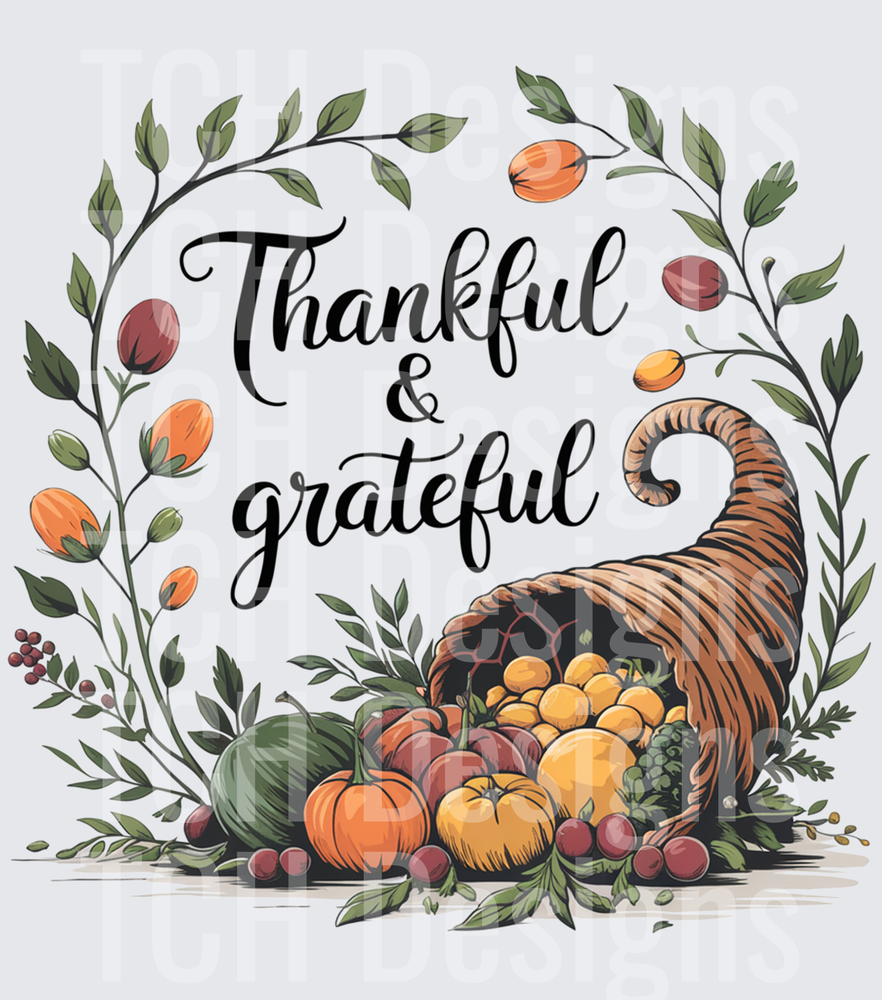 Thankful & Grateful