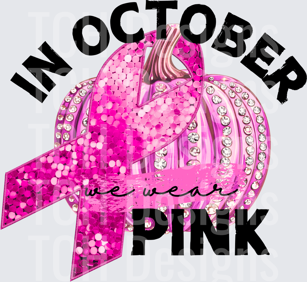 In October We Wear Pink Glitter Pumpkin Breast Cancer Ribbon