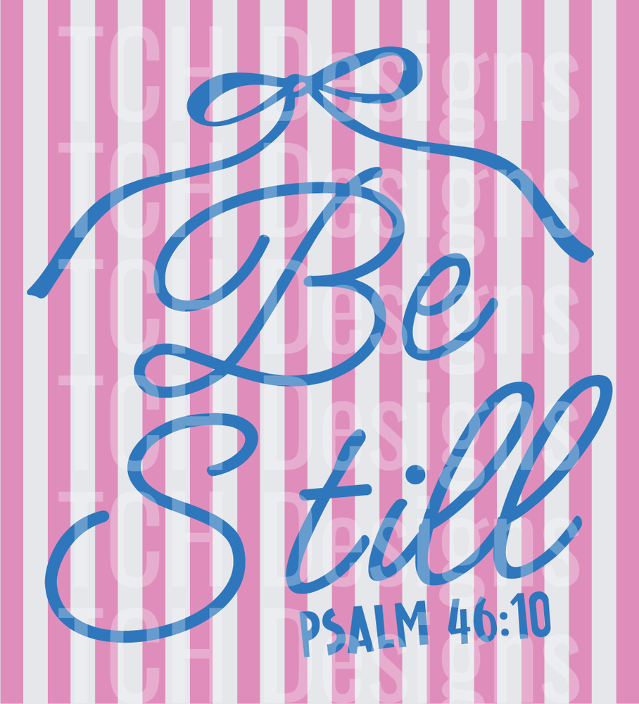 Be Still