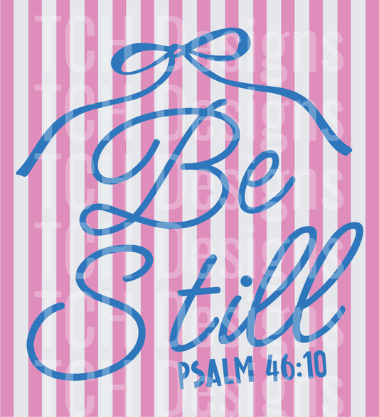 Be Still
