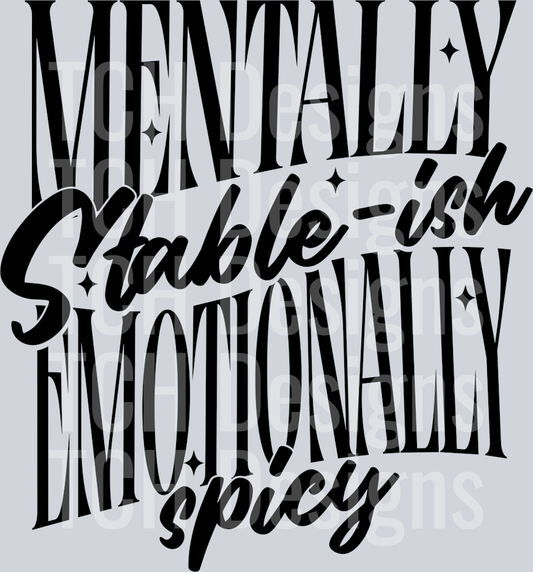 MENTALLY STABLE ISH