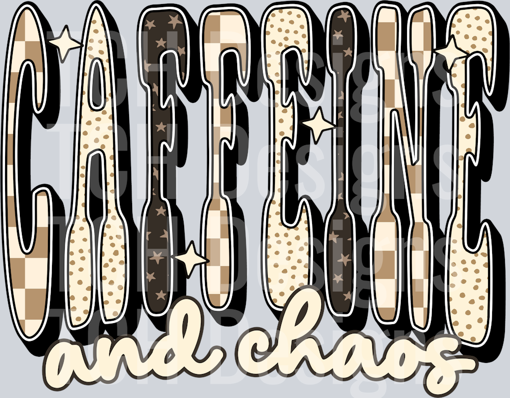 CAFFEINE AND CHAOS