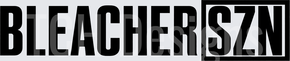 BLEACHER SEASON- CSG DESIGNS