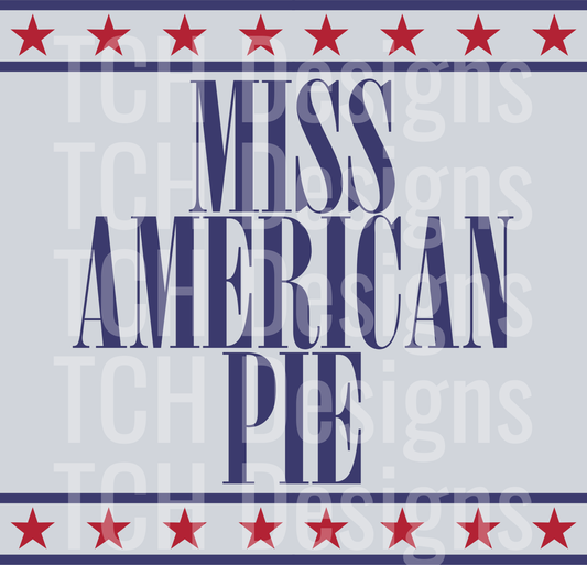 MISS AMERICAN PIE