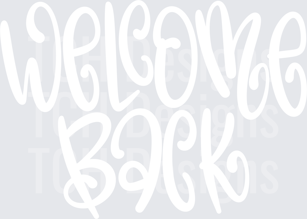 Welcome_Back_Hand_Lettered 2