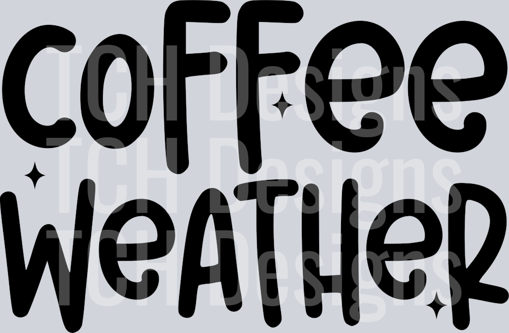 COFFEE WEATHER BLACK FONT