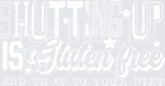 SHUTTING UP GLUTEN FREE white