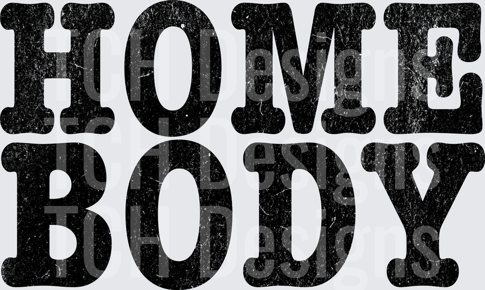 HOMEBODY