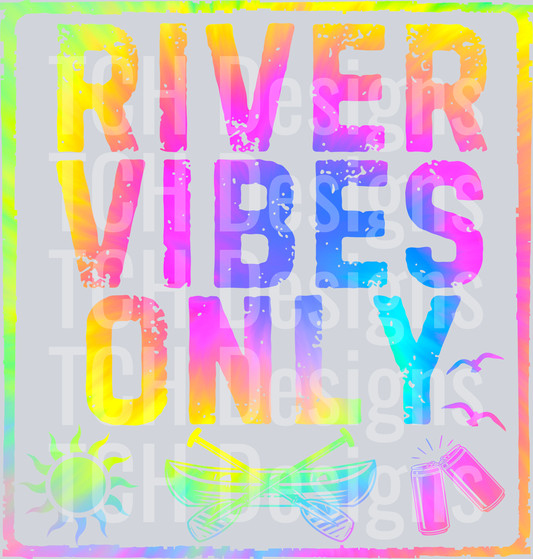 river vibes only tie dye HWDS