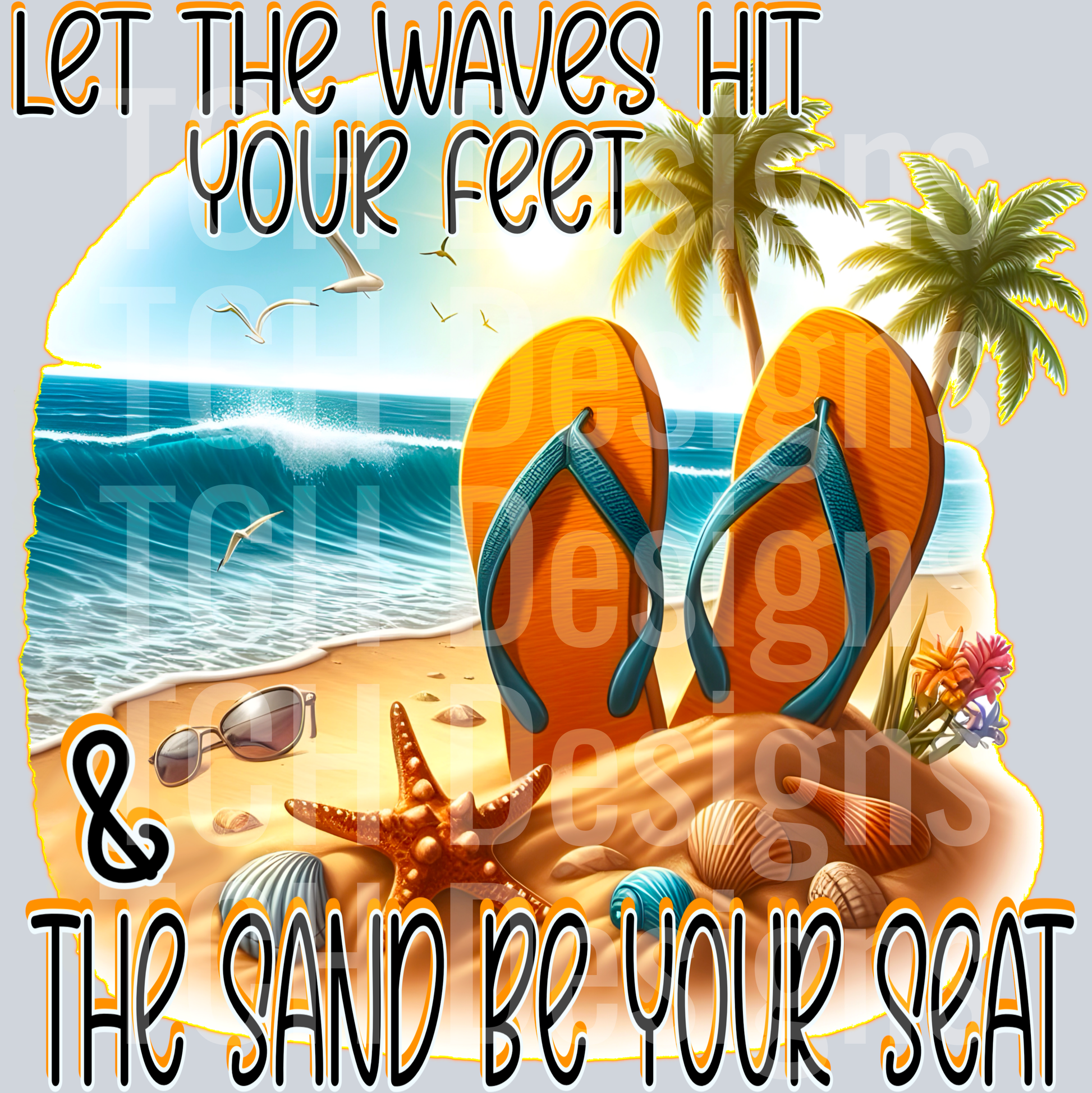 Let The Waves Hit Your Feet