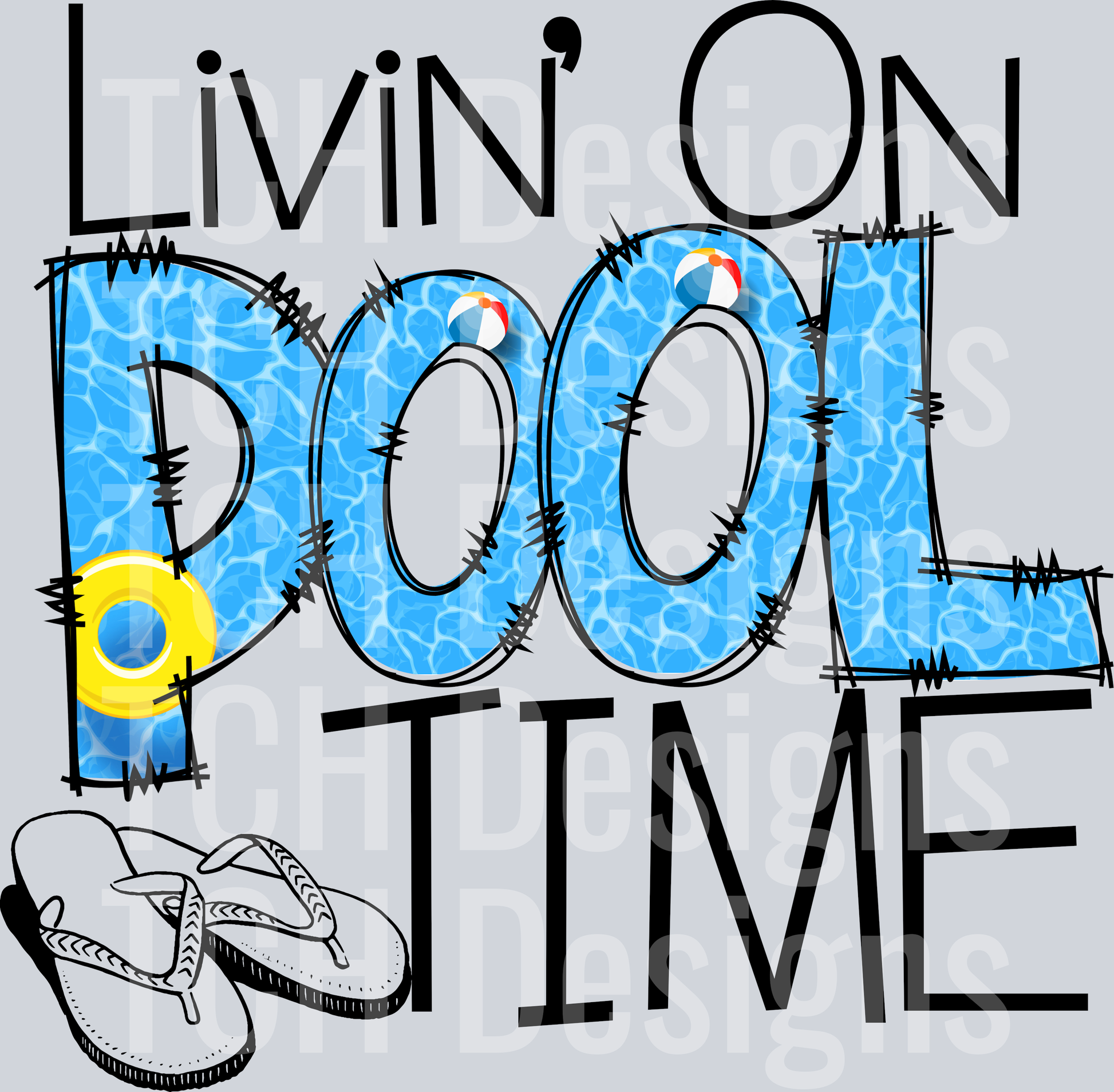 LIVIN ON POOL TIME