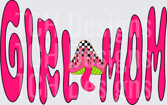 Girl Mom Pink Text with Racing Flag Crown Mushroom