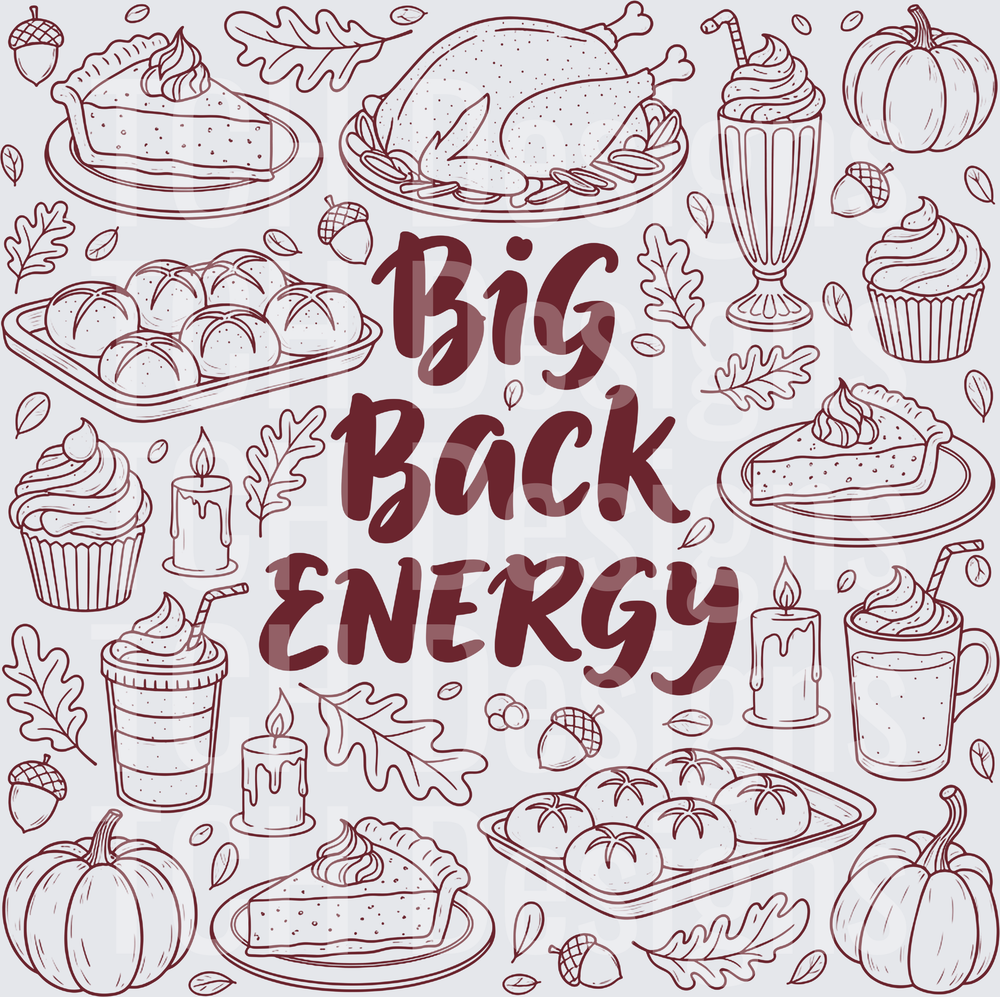 Big Back Energy Maroon
