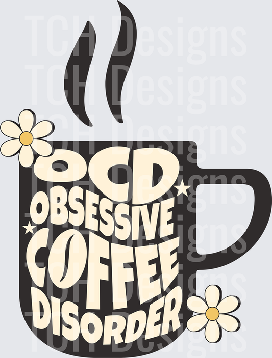 OBSESSIVE COFFEE DISORDER