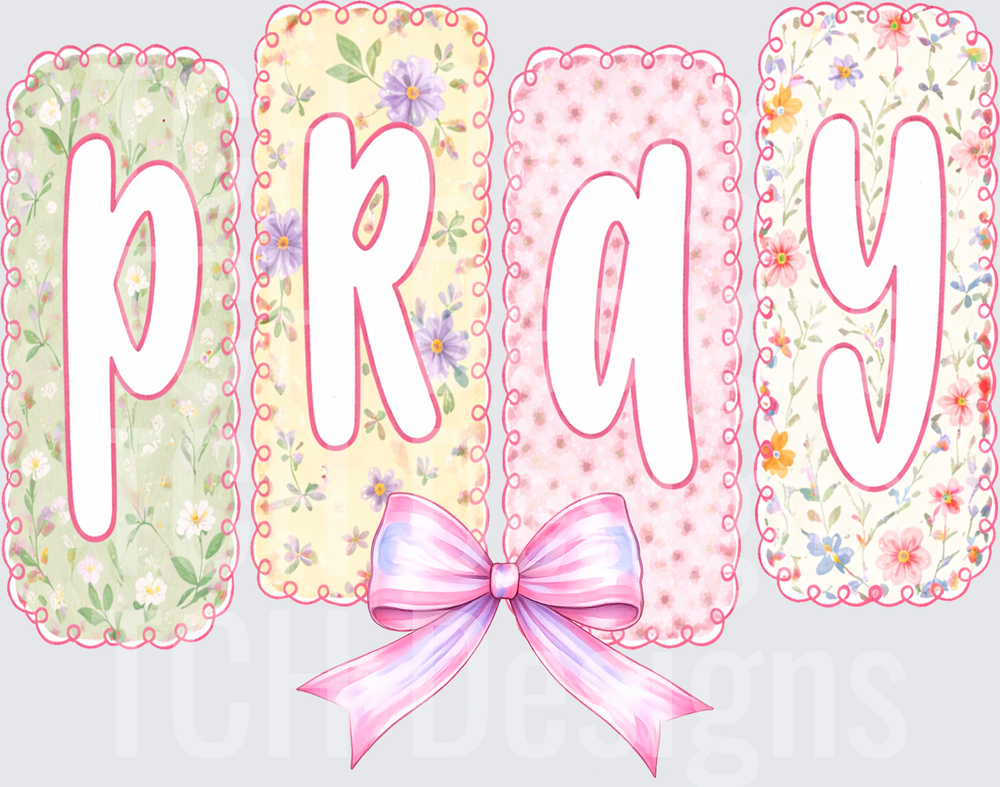Pray Watercolor Floral Letters with Pink Bow
