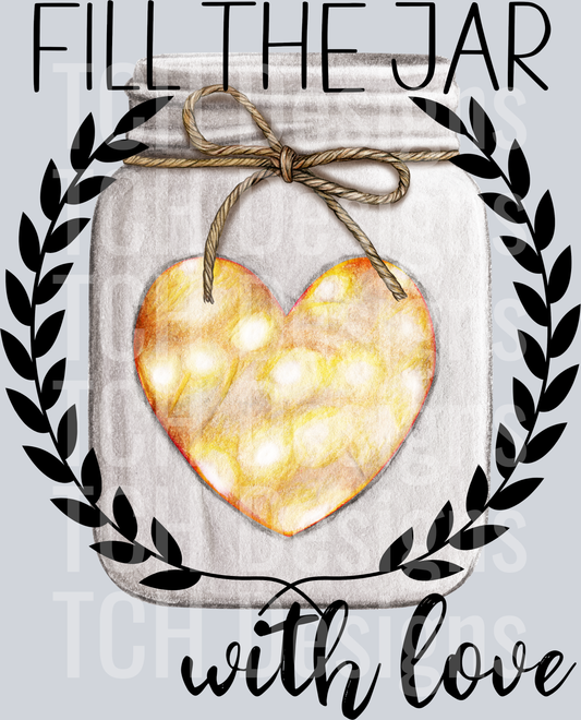 FILL THE JAR WITH LOVE
