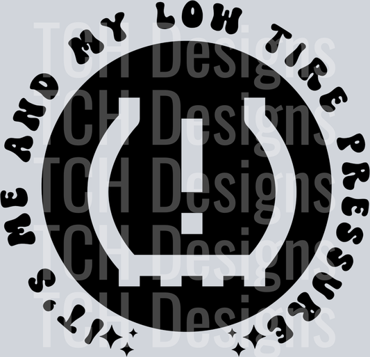 ITS ME AND MY LOW TIRE PRESSURE POCKET HWDS