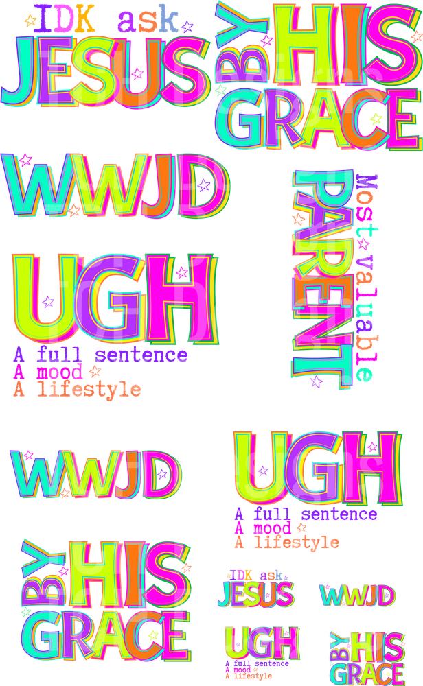 Colorful Christian Faith Typography IDK Ask Jesus WWJD UGH By His Grace