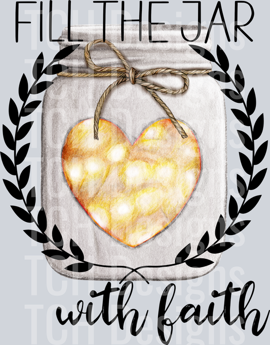 FILL THE JAR WITH FAITH