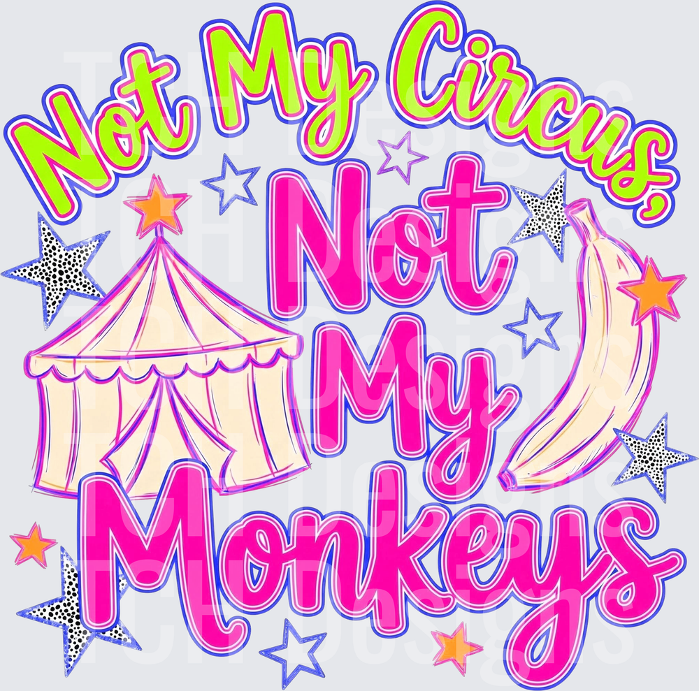 not my circus not my monkeys hwds