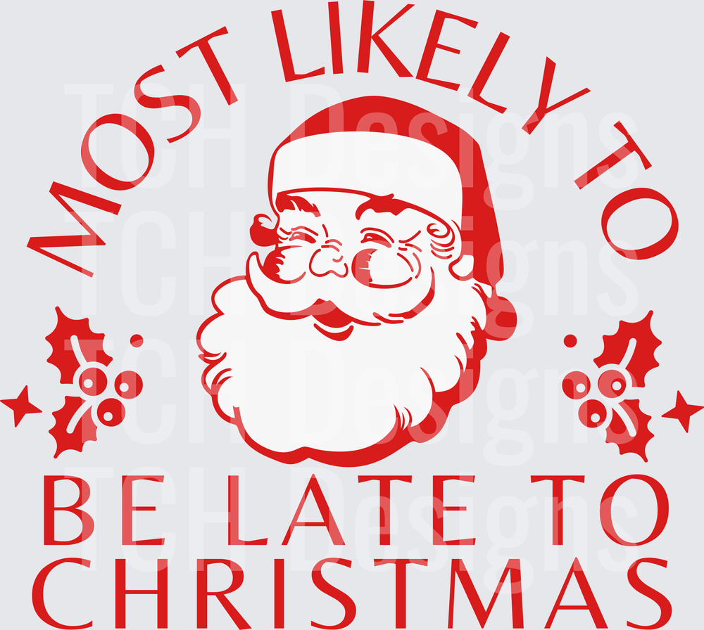 Most Likely Be Late