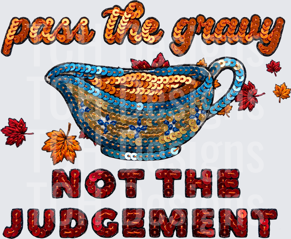 Pass the Gravy Not the Judgement