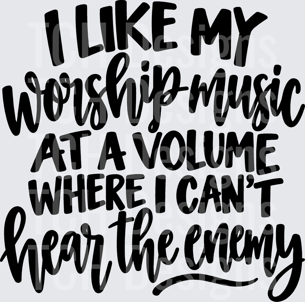I LIKE MY WORSHIP MUSIC