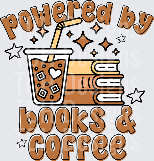 POWERED BY BOOKS AND COFFEE