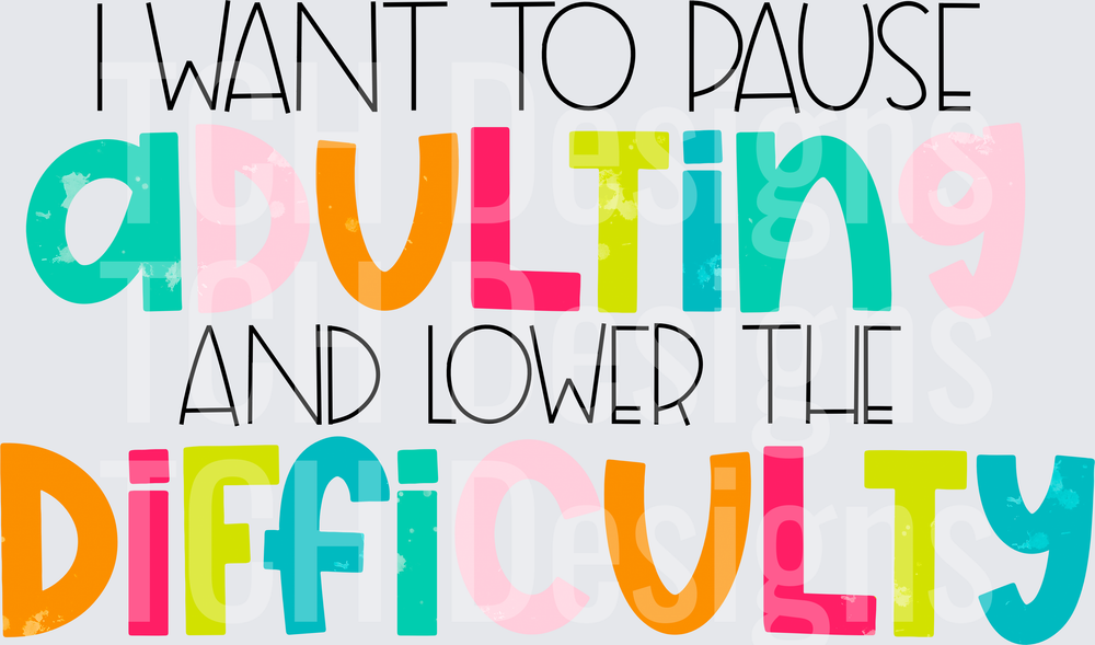 I Want to Pause Adulting and Lower the Difficulty