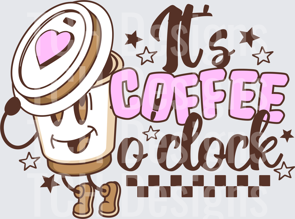 ITS COFFEE OLOCK