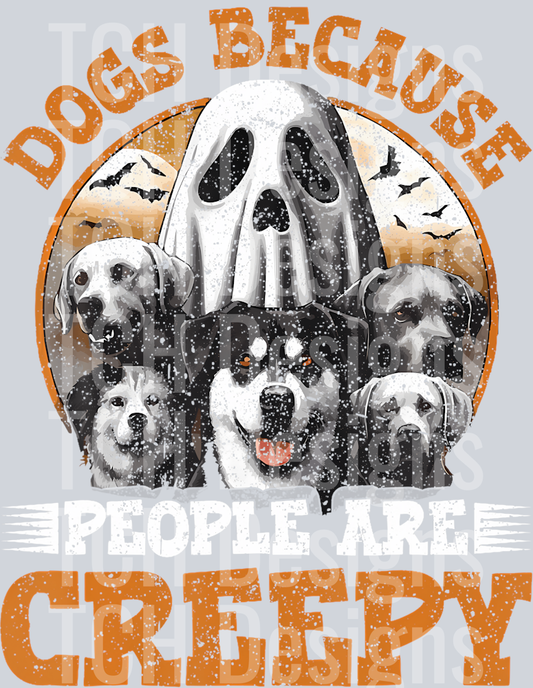 43 Dogs Because People Are Creepy T-Shirt