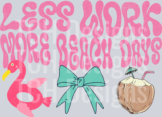less work more beach days pocket distressed HWDS