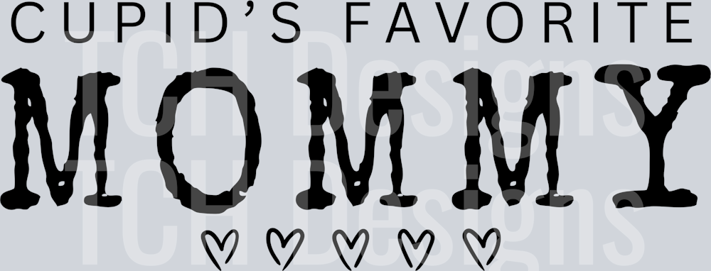 Cupid favorite mommy