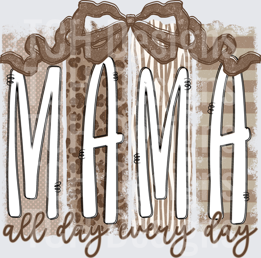 MamaAllDayEveryday