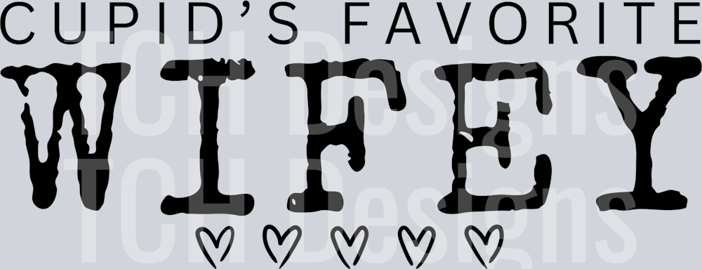 Cupid favorite wifey