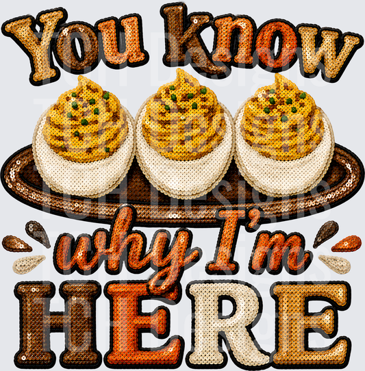 YOU KNOW WHY IM HERE