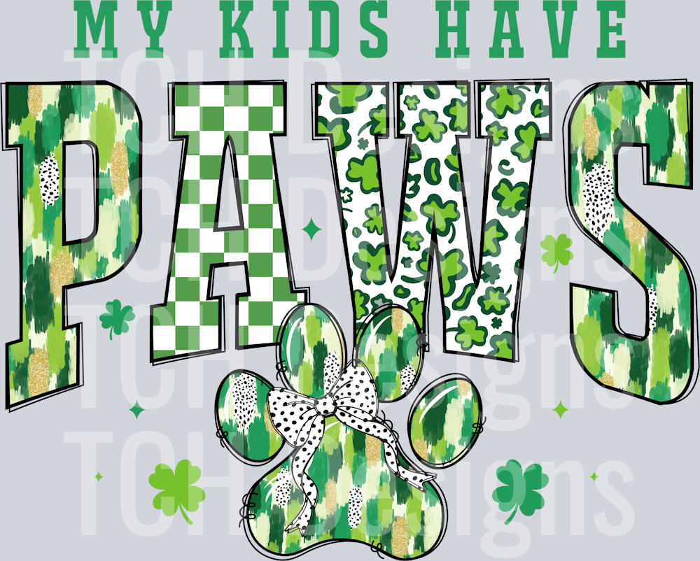 St Patrick_s Day Dog Paw Print PNG, My Kids Have Paws PNG