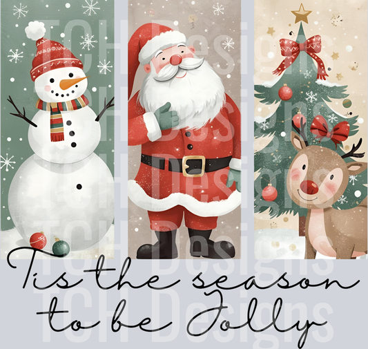 TIS THE SEASON TO BE JOLLY