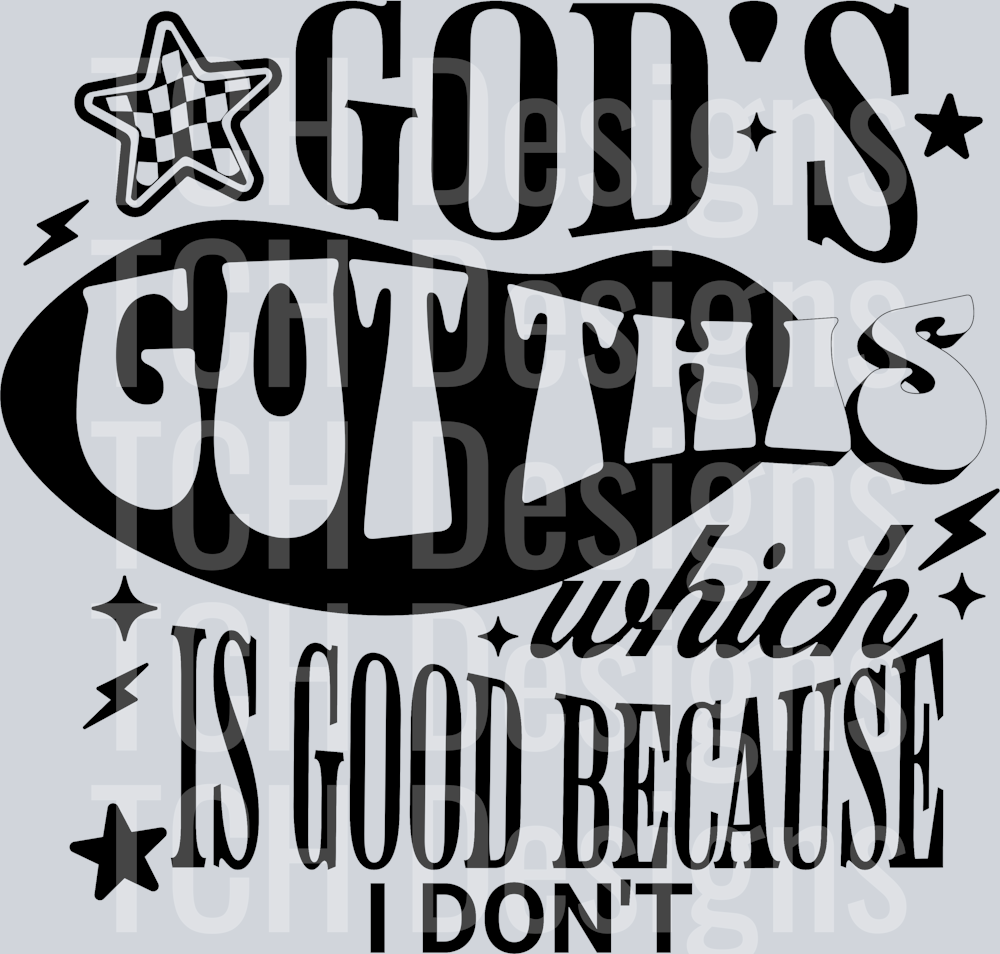 GODS GOT THIS