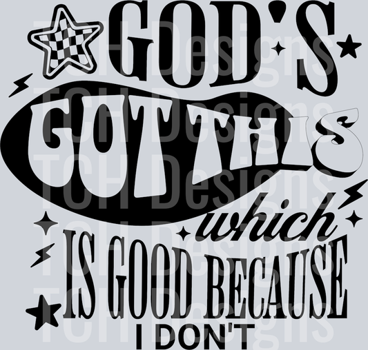 GODS GOT THIS