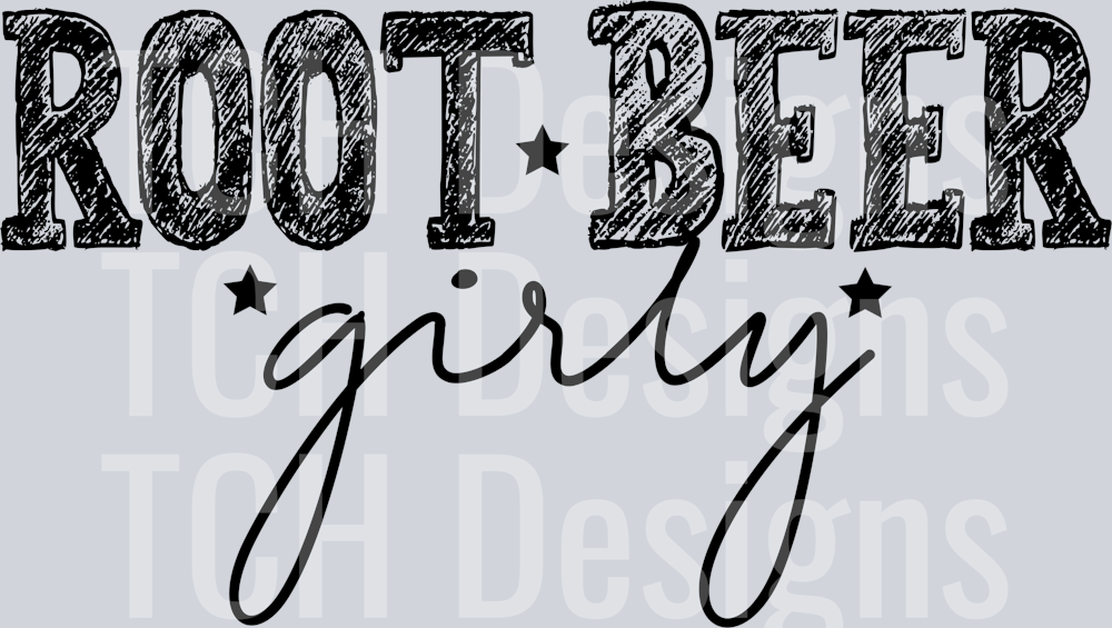 ROOT BEER GIRLY