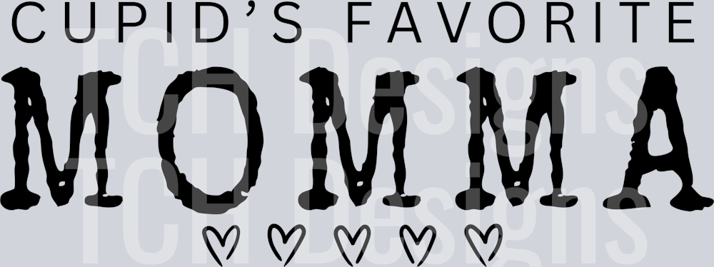 cupid favortie Momma