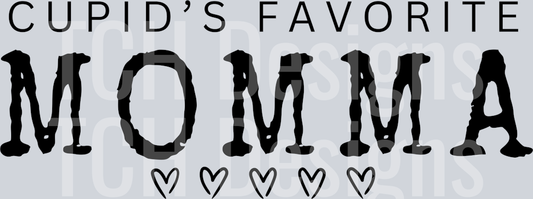 cupid favortie Momma