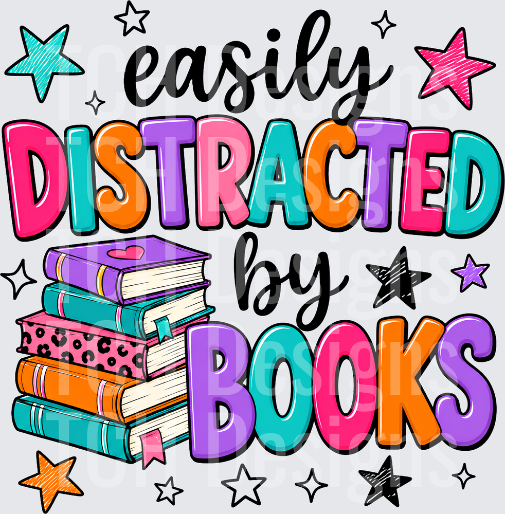 EASILY DISTRACTED BY BOOKS