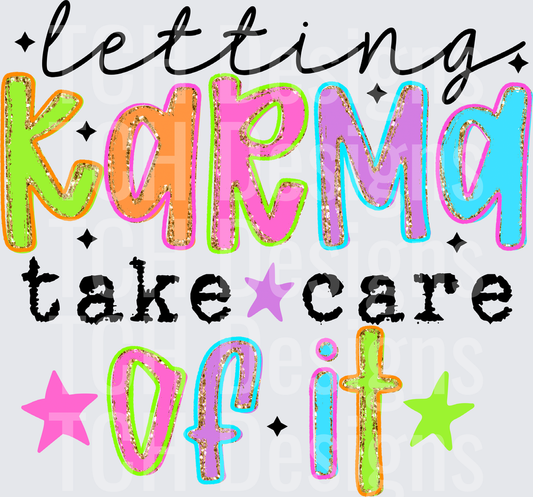 LETTING KARMA TAKE CARE OF IT (1)
