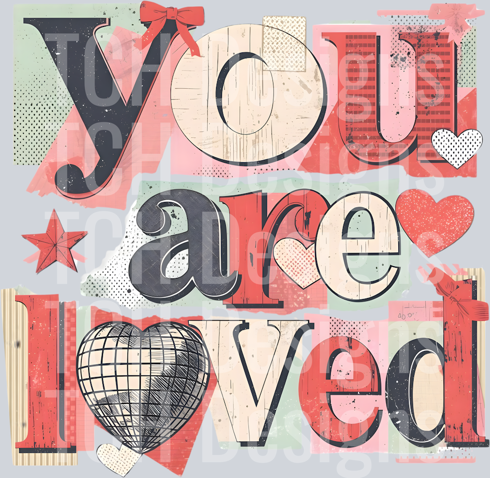 YOU ARE LOVED DISTRESSED