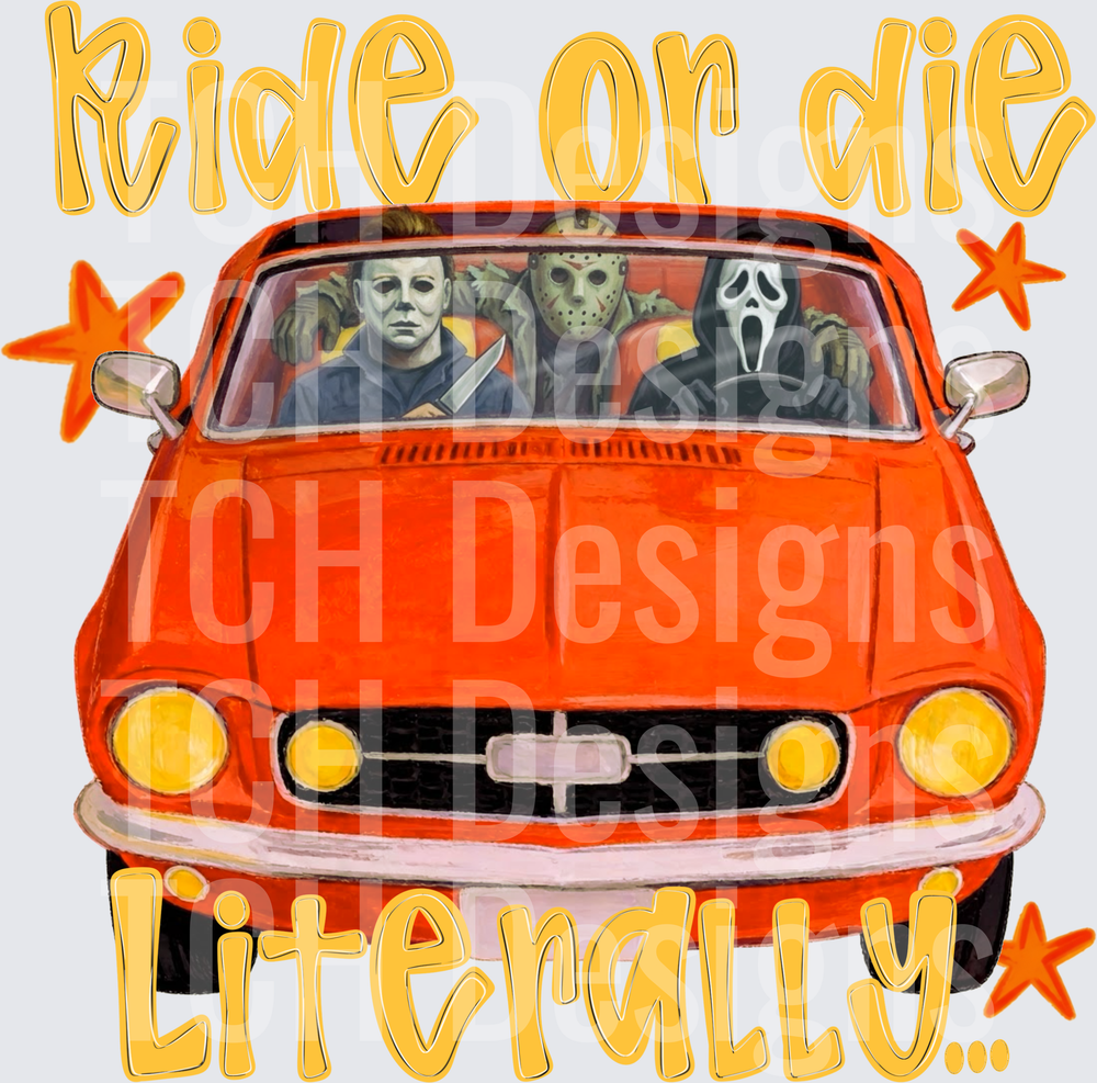 Ride or die