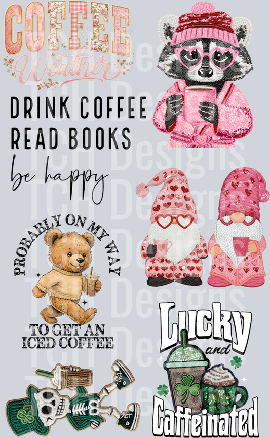 Coffee through the first quarter Premade Gang 22x36